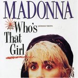 Madonna - Who's That Girl