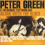 Peter Green - Alone with the Blues