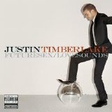Justin Timberlake - Futuresex,Lovesounds