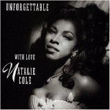 Natalie Cole - Unforgettable