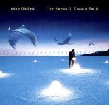 Mike Oldfield - The Songs Of Distant Earth