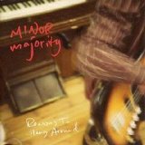 Minor Majority - Reasons To Hang Around