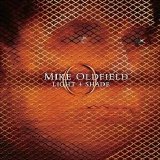 Mike Oldfield - Light + Shade (CD 1)