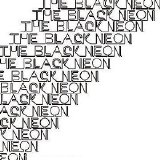 The Black Neon - Arts And Crafts