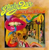 Steely Dan - Can't Buy  A Thrill