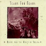 Tears For Fears - Raoul And The Kings Of Spain