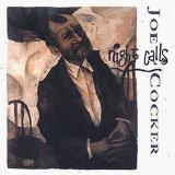 Joe Cocker - Night Calls