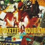 Roxette - Tourism
