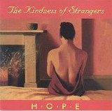 Hope - The Kindness of Strangers