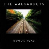 Walkabouts - Devil's Road