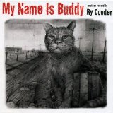 Ry Cooder - My Name is Buddy