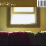 Armor For Sleep - Dream To Make Believe