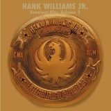 Hank Jr. Williams - Greatest Hits Vol. #3