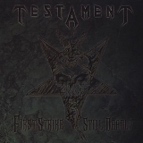 Testament - First Strike Still Deadly