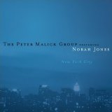 The Peter Malick Group & Norah Jones - New York City