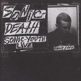 Sonic Youth - Sonic Death (Live Early Sonic 1981-1983)