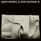 Kenny Burrell & John Coltrane - Kenny Burrell & John Coltrane