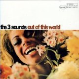 The Three Sounds - Out Of This World