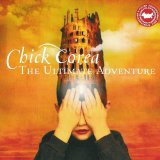 Chick Corea - The Ultimate Adventure
