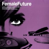 Phazz A Delic Uppercuts Vol.2 - Female Future - Phazz A Delic Uppercuts Vol.2 - Female Future
