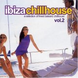 Ibiza Chillhouse Vol. 2 - Ibiza Chillhouse Vol. 2