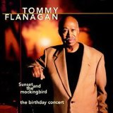 Tommy Flanagan - Sunset and the Mockingbird