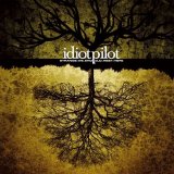 Idiot Pilot - Strange We Should Meet Here