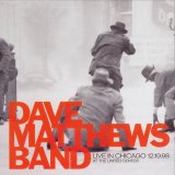 Dave Matthews Band - Live In Chicago 12.19.98