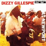 Dizzy Gillespie - Dizzy Gillespie At Newport