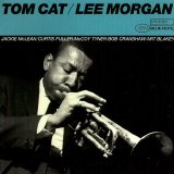 Lee Morgan - Tom Cat