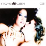 Nightwax Vol 02 - Nightwax Vol 02
