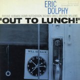 Eric Dolphy - Out to Lunch