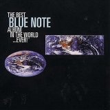 The Best Blue Note Album In The World  Ever - The Best Blue Note Album In The World  Ever