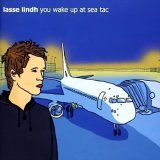 Lasse Lindh - You Wake Up At Sea Tac