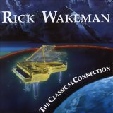 Rick Wakeman - Classical Connection Vol.I
