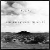 R.E.M - New Adventures in Hi-Fi