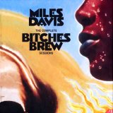 Miles Davis - The Complete Bitches Brew Sessions