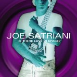 Joe Satriani - Is There Love in Space?