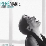 Rene Marie - Serene Renegade