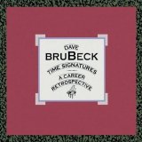 Dave Brubeck - Time Signatures - A Career Retrospective