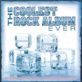 The Coolest Rock Album Ever - The Coolest Rock Album Ever