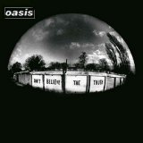 Oasis - Don't Believe The Truth