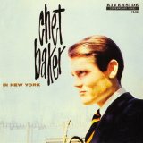 Chet Baker - Chet Baker In New York