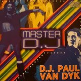 Paul Van Dyk - Master Dj