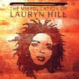 Lauryn Hill - The Miseducation of Lauryn Hill