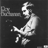 Roy Buchanan - Roy Buchanan