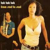 Tok Tok Tok - From Soul to Soul