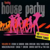 Funky House Party Vol.1 - Funky House Party Vol.1