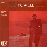 Bud Powell - Jazz Giant