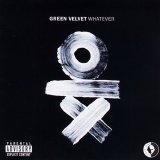 Green Velvet - Whatever
